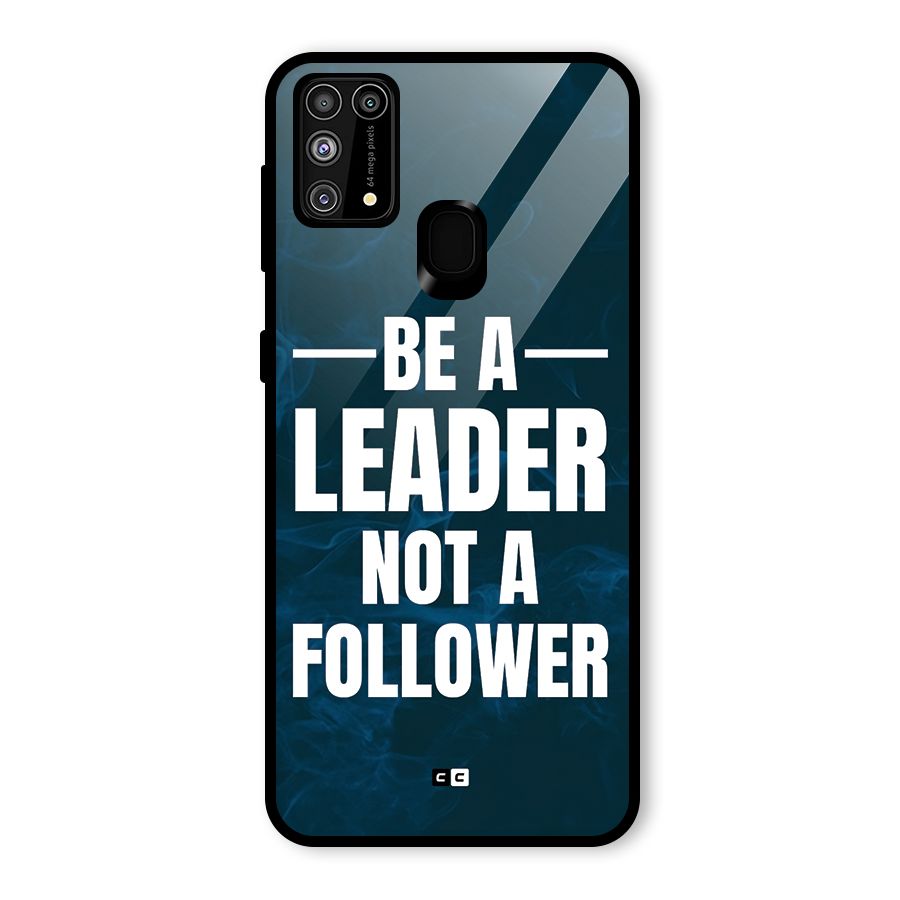 Be A Leader Glass Back Case for Galaxy M31