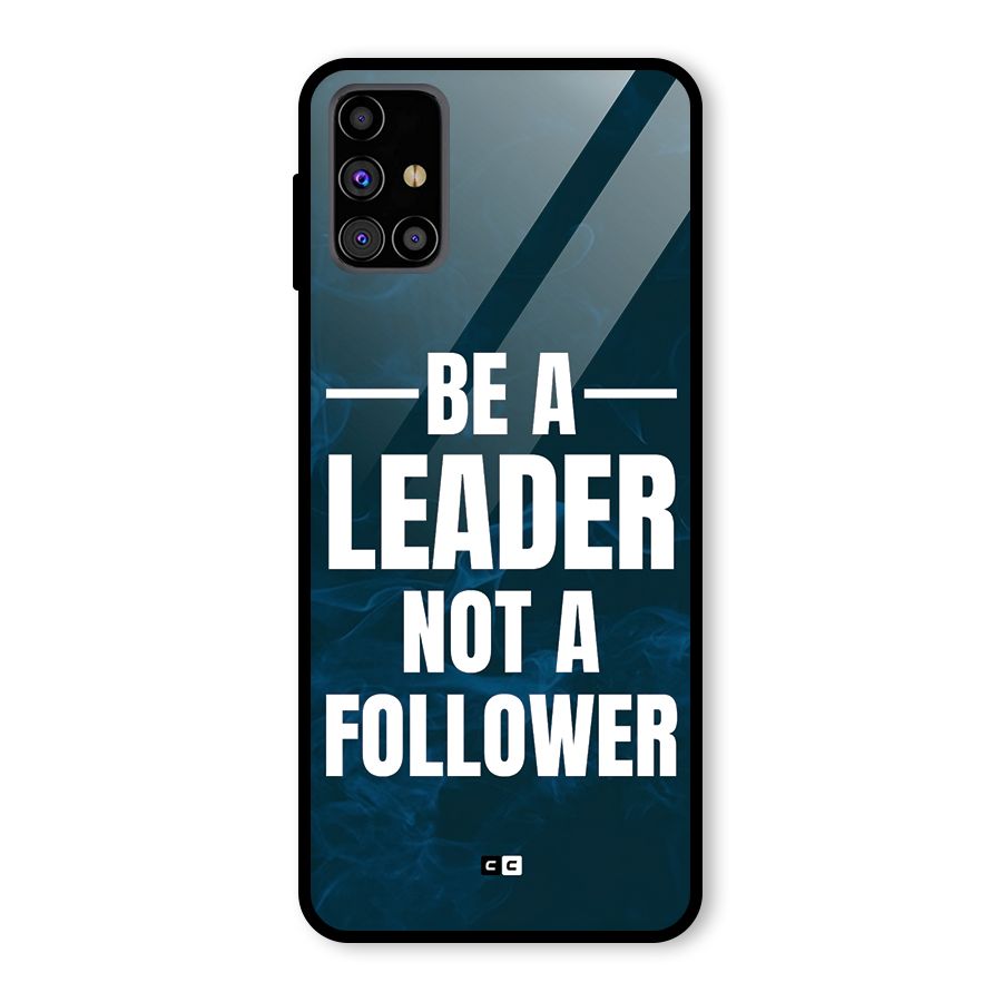Be A Leader Glass Back Case for Galaxy M31s