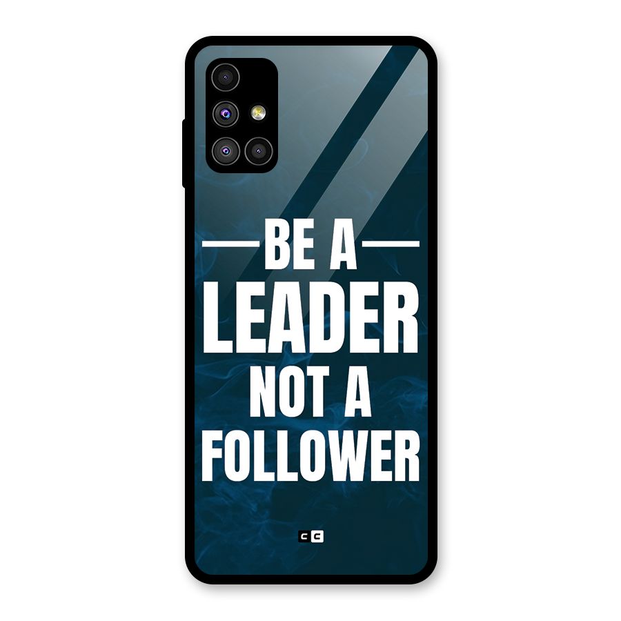 Be A Leader Glass Back Case for Galaxy M51