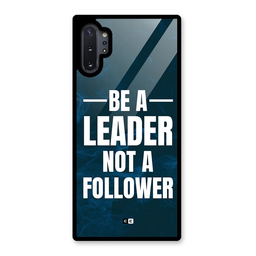 Be A Leader Glass Back Case for Galaxy Note 10 Plus