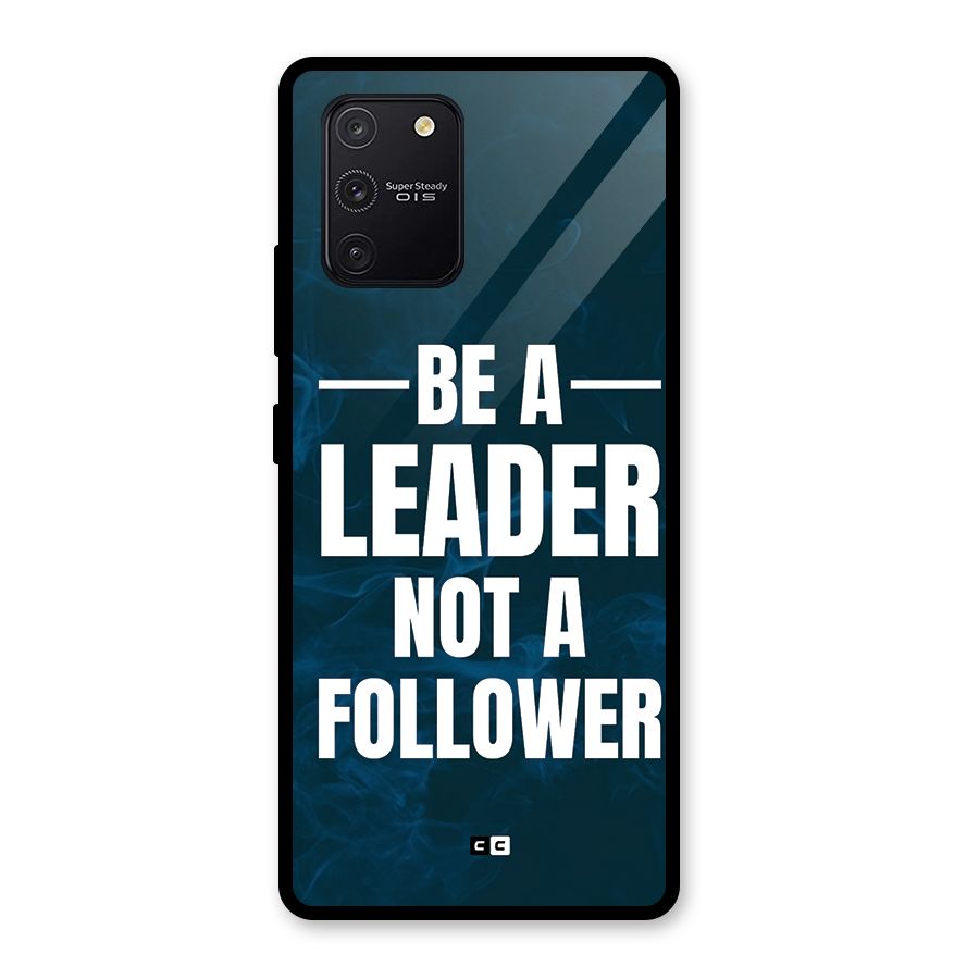 Be A Leader Glass Back Case for Galaxy S10 Lite