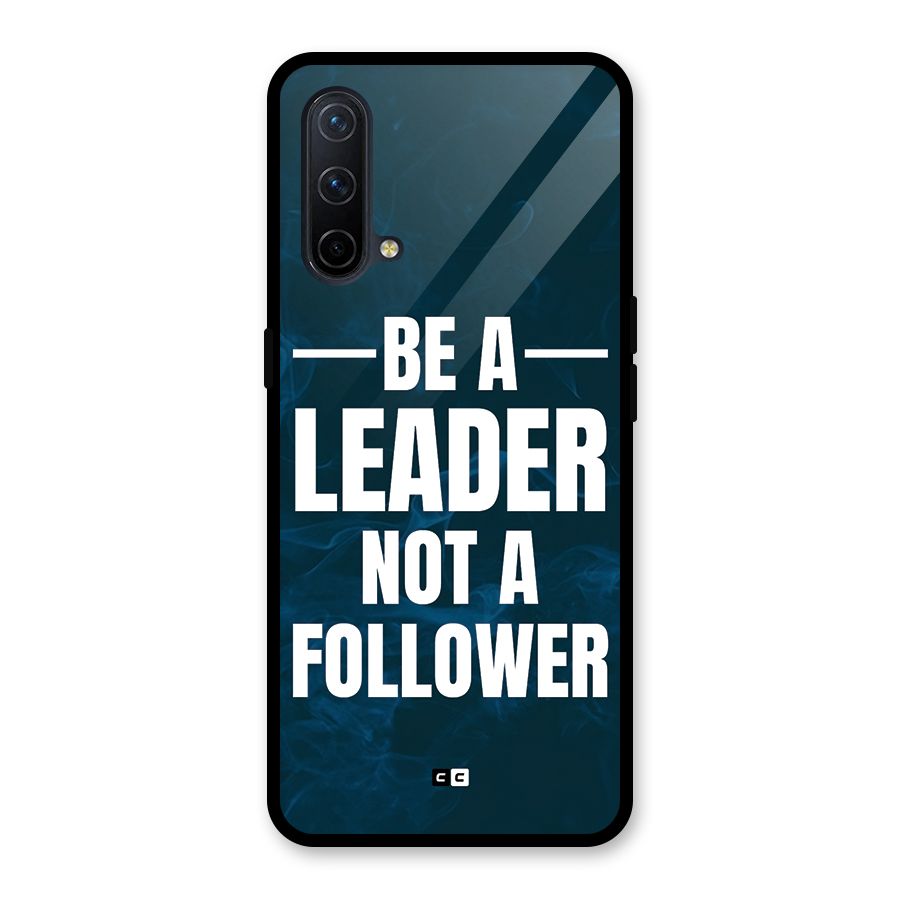 Be A Leader Glass Back Case for OnePlus Nord CE 5G