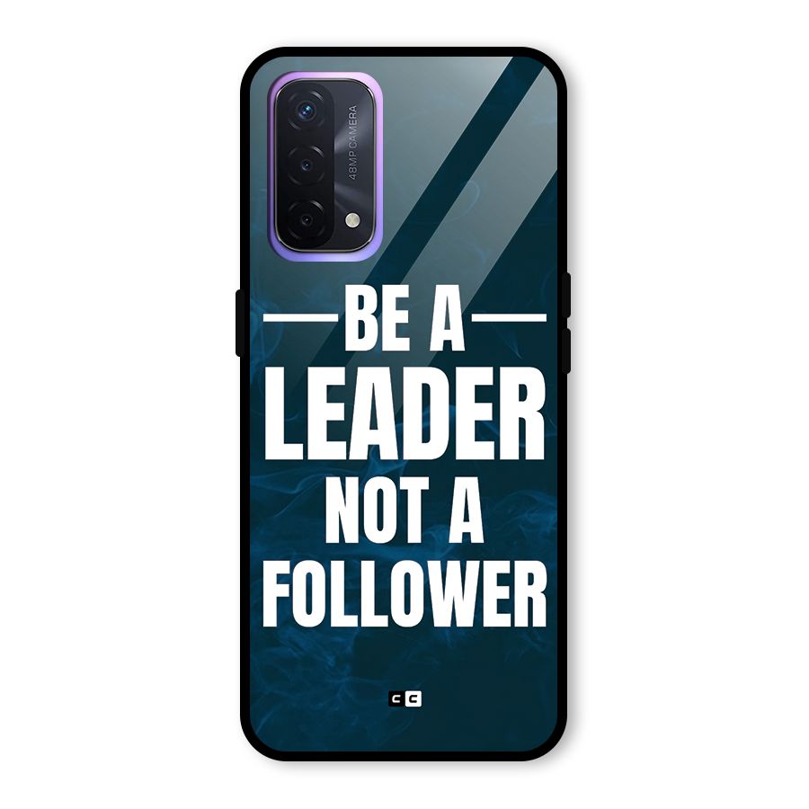Be A Leader Glass Back Case for Oppo A74 5G