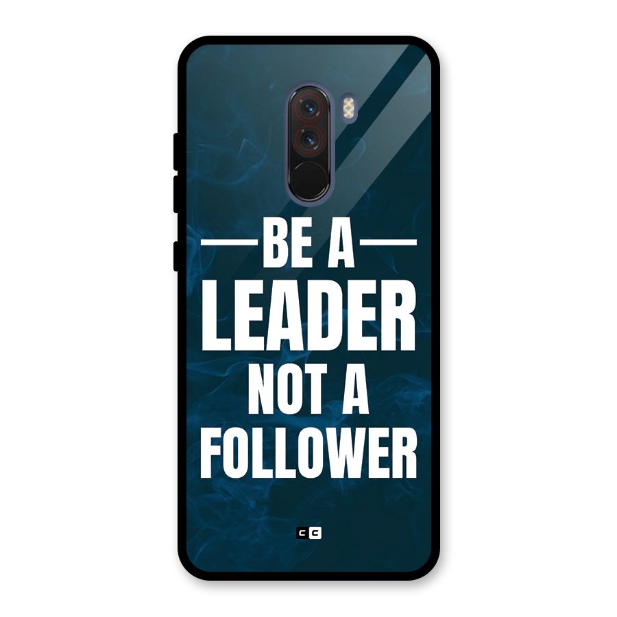 Be A Leader Glass Back Case for Poco F1
