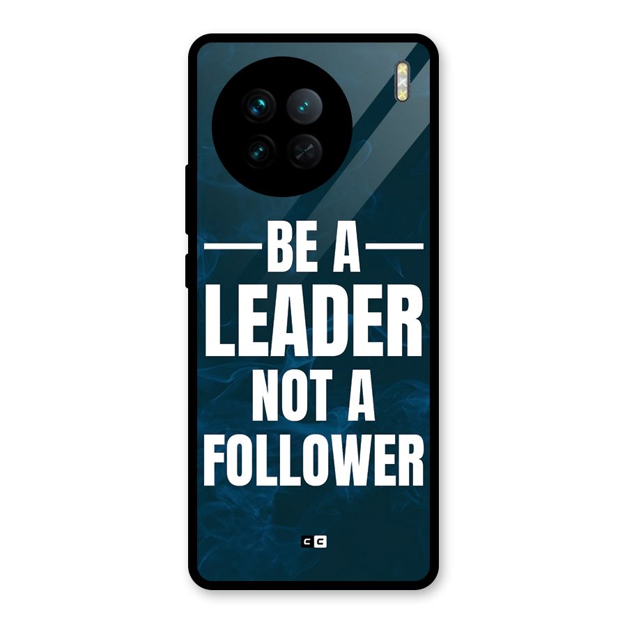 Be A Leader Glass Back Case for Vivo X90