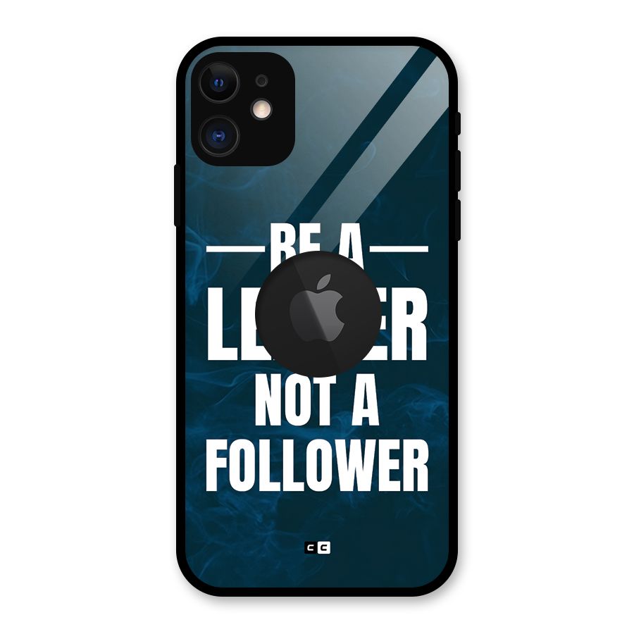 Be A Leader Glass Back Case for iPhone 11 Logo Cut