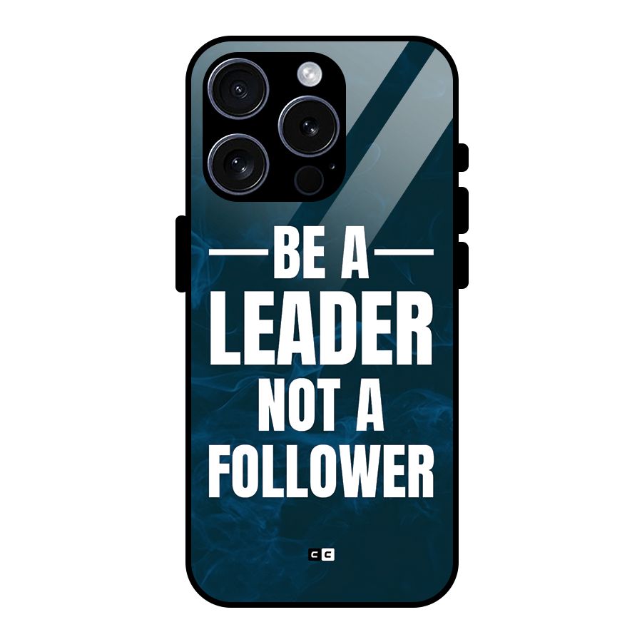Be A Leader Glass Back Case for iPhone 15 Pro
