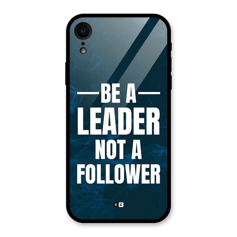 Be A Leader Glass Back Case for iPhone XR