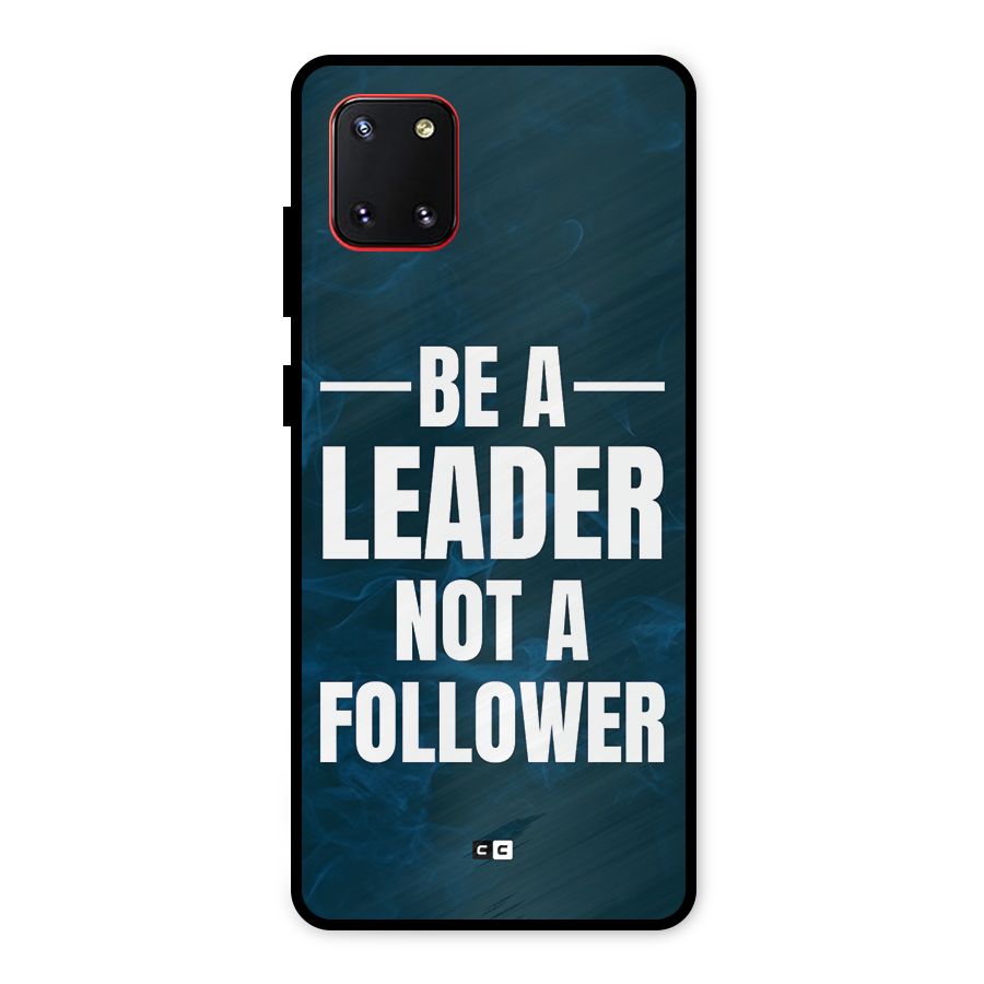 Be A Leader Metal Back Case for Galaxy Note 10 Lite