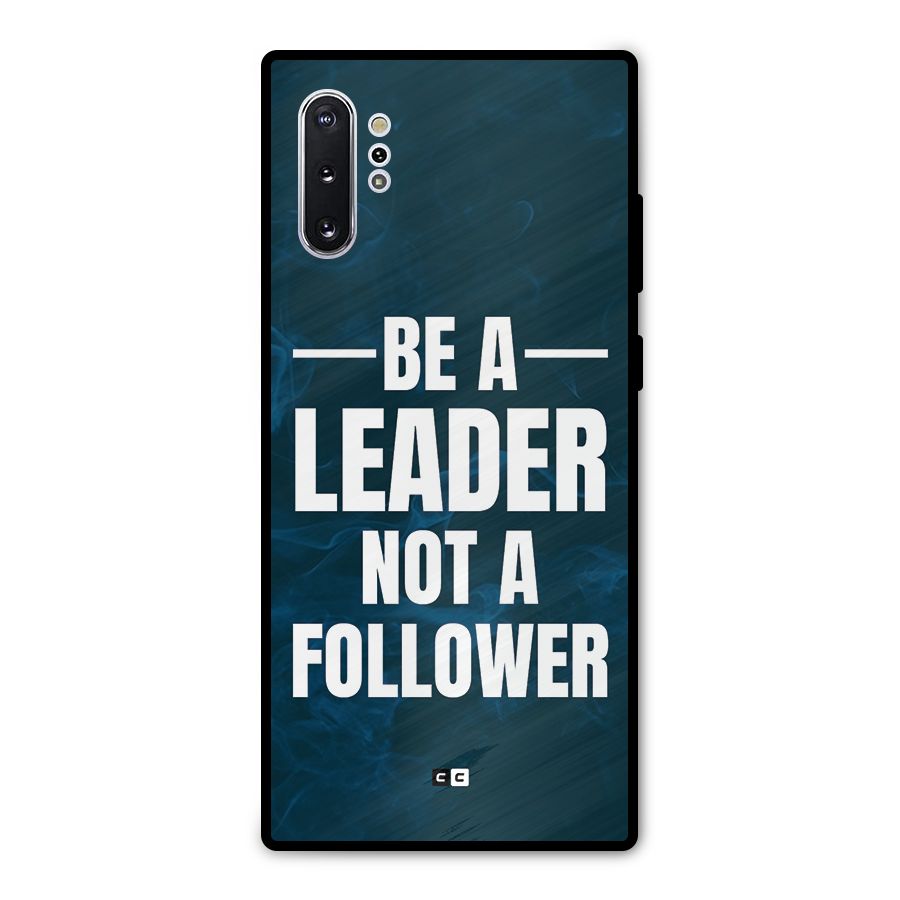 Be A Leader Metal Back Case for Galaxy Note 10 Plus
