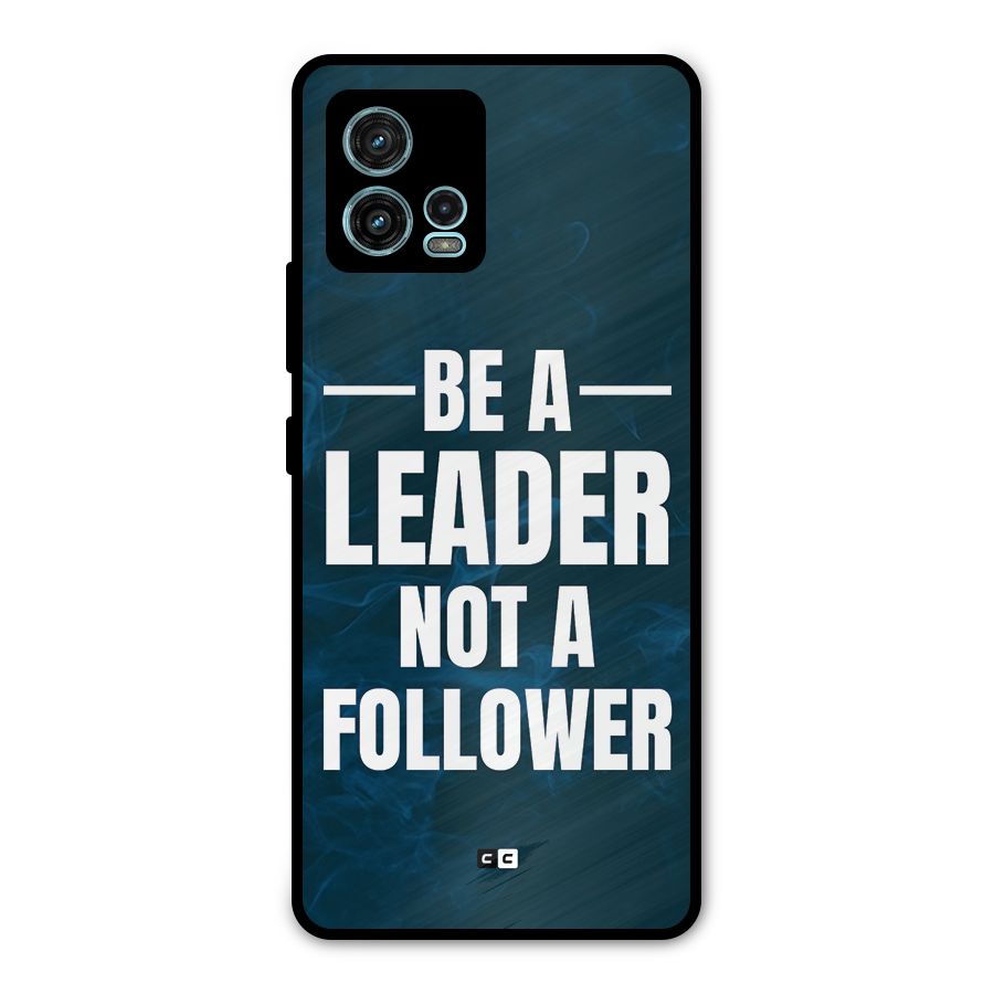Be A Leader Metal Back Case for Moto G72