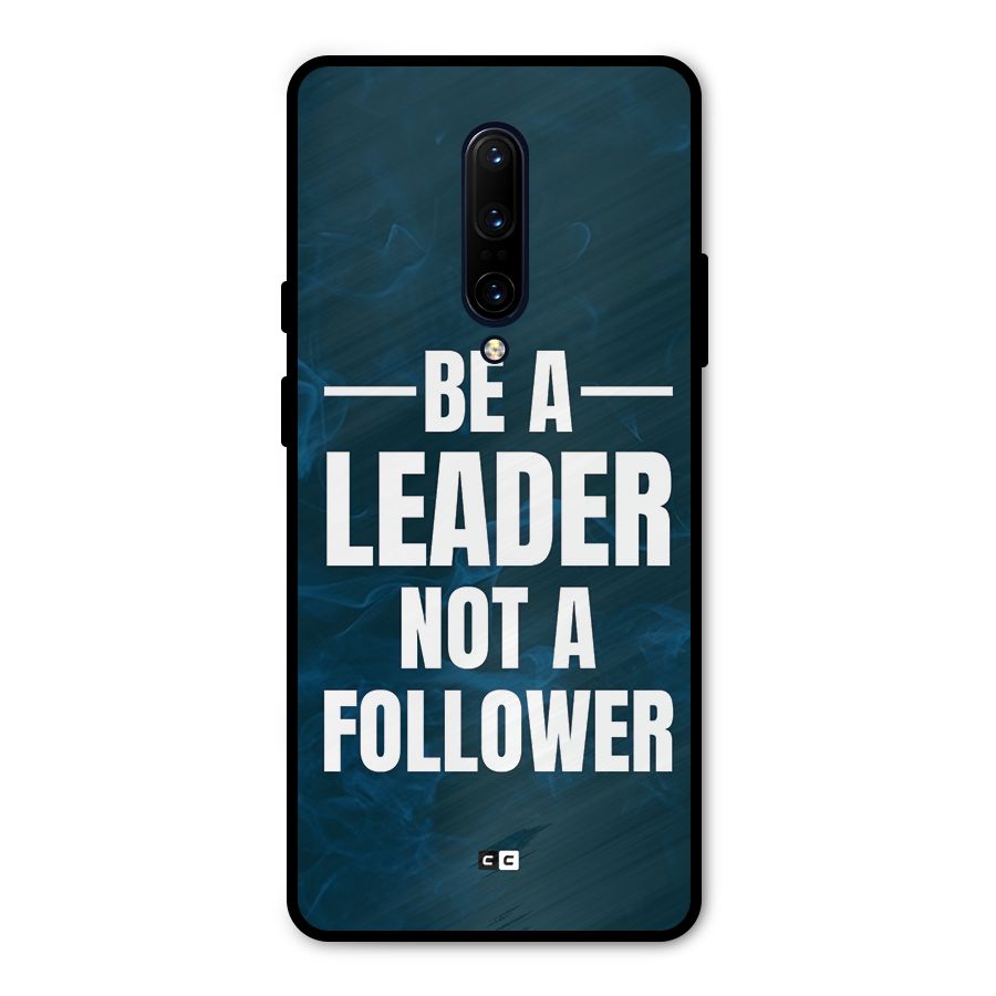 Be A Leader Metal Back Case for OnePlus 7 Pro