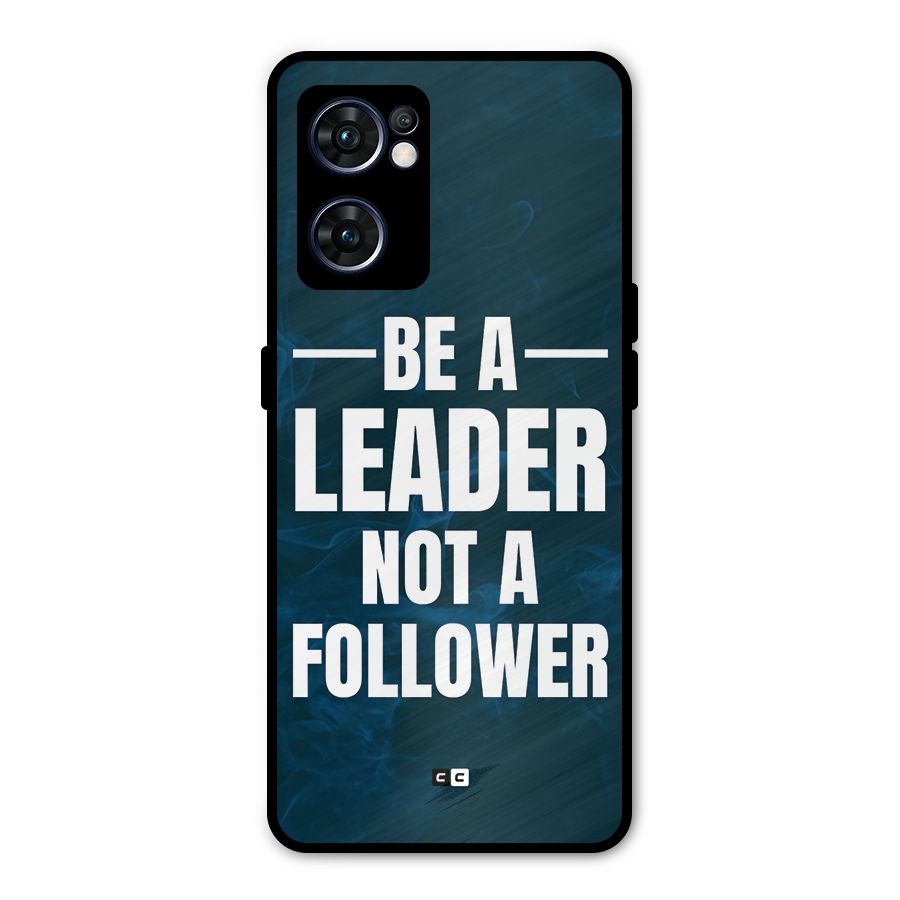 Be A Leader Metal Back Case for Oppo Reno7 5G