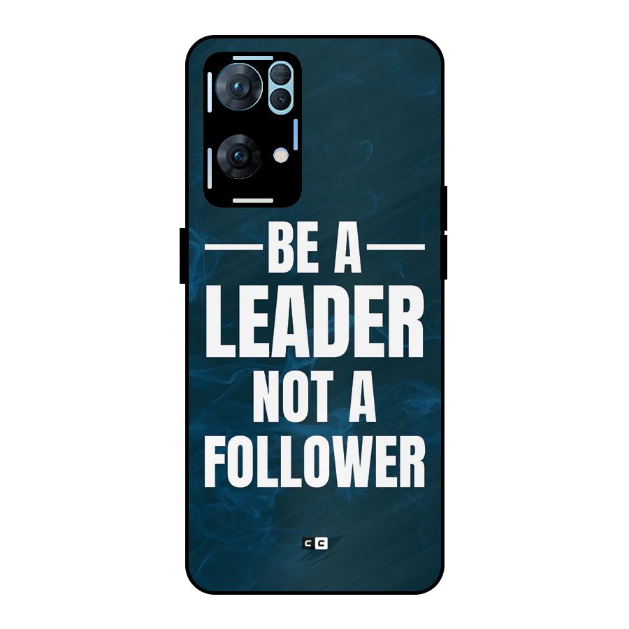 Be A Leader Metal Back Case for Oppo Reno7 Pro 5G