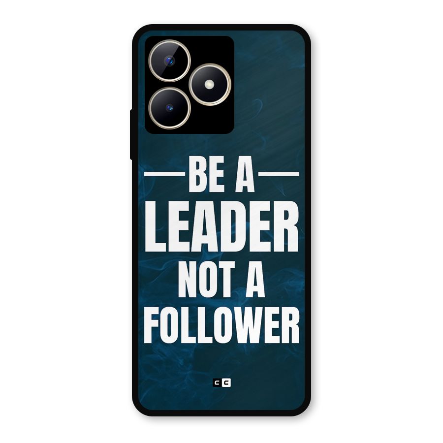 Be A Leader Metal Back Case for Realme C53
