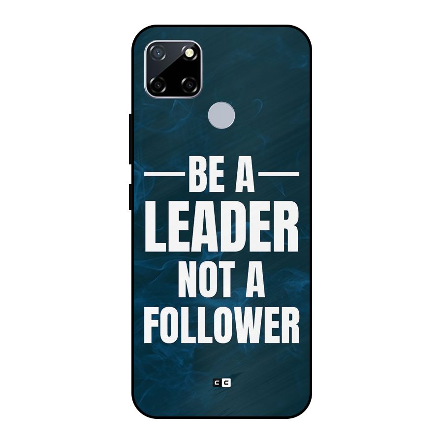 Be A Leader Metal Back Case for Realme Narzo 30A