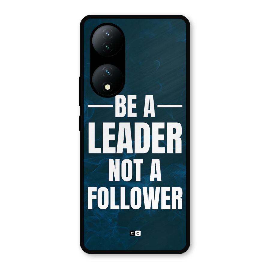 Be A Leader Metal Back Case for Vivo T2