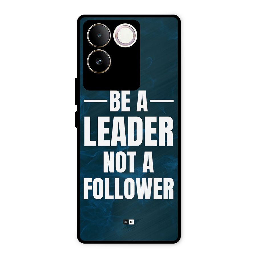 Be A Leader Metal Back Case for Vivo T2 Pro