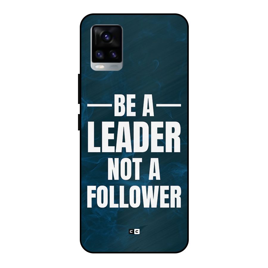 Be A Leader Metal Back Case for Vivo V20