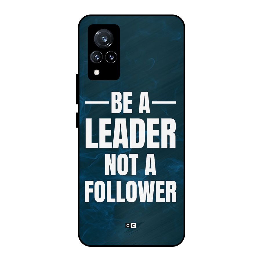 Be A Leader Metal Back Case for Vivo V21 5G
