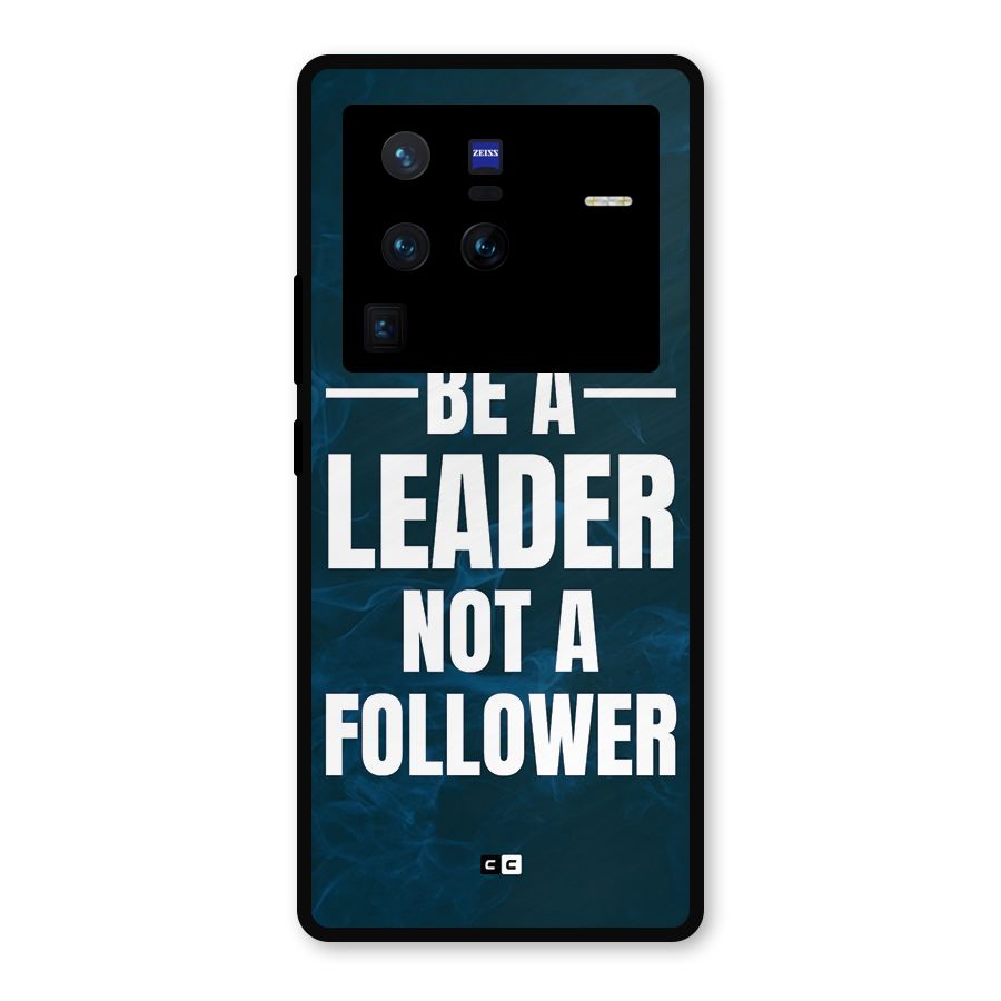 Be A Leader Metal Back Case for Vivo X80 Pro