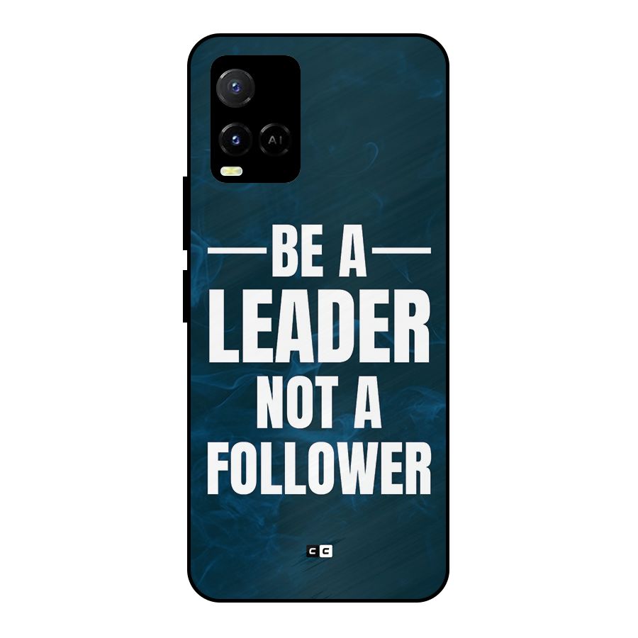 Be A Leader Metal Back Case for Vivo Y21G