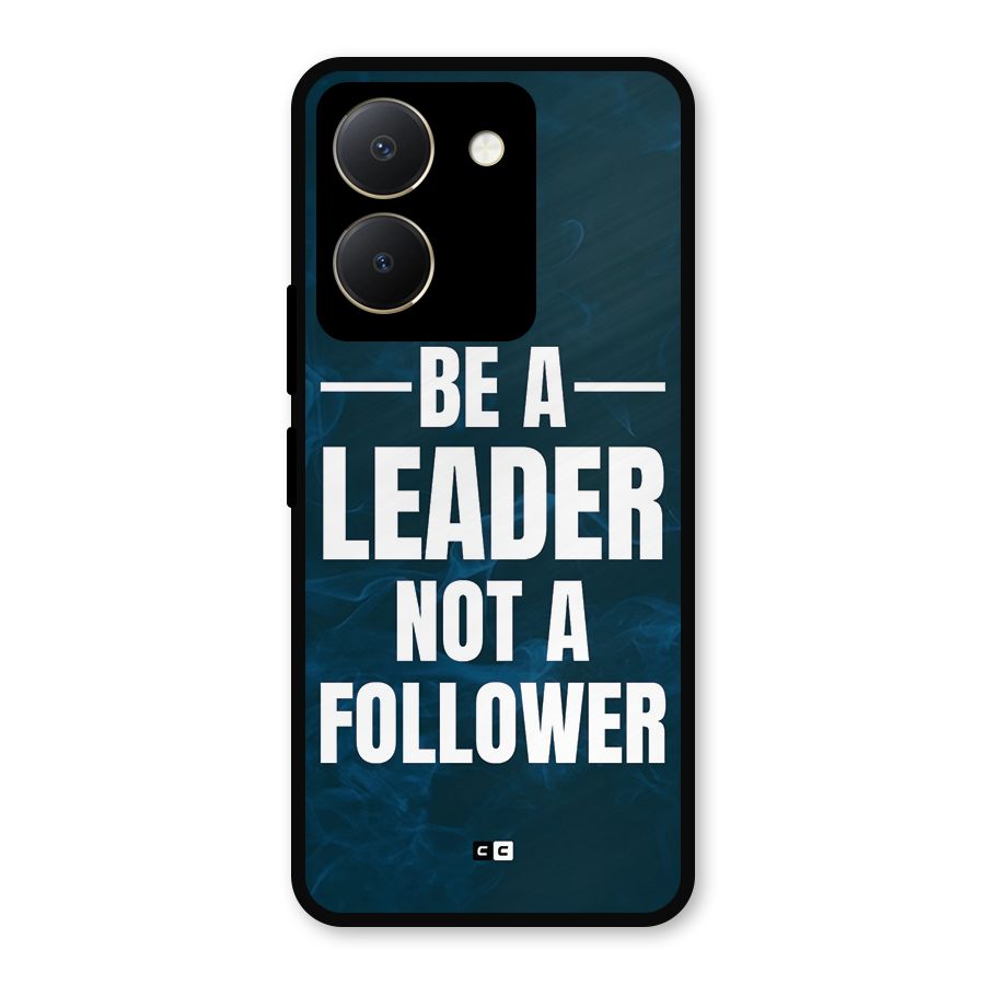 Be A Leader Metal Back Case for Vivo Y36