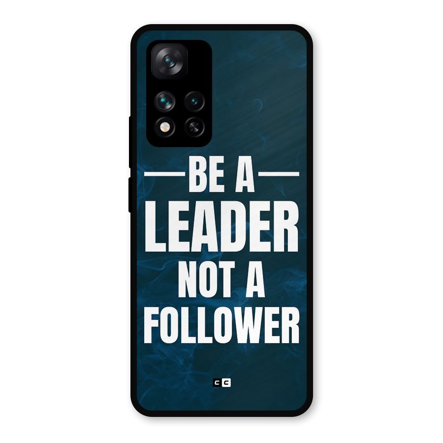 Be A Leader Metal Back Case for Xiaomi 11i 5G