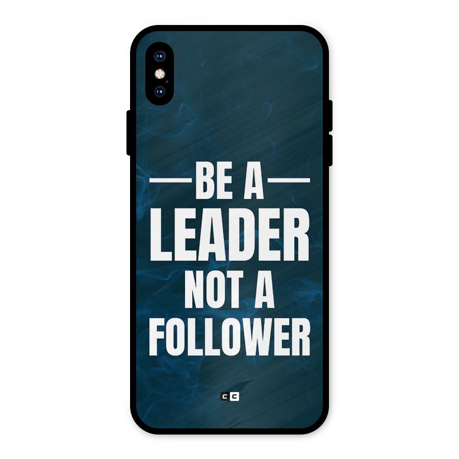 Be A Leader Metal Back Case for iPhone XS Max