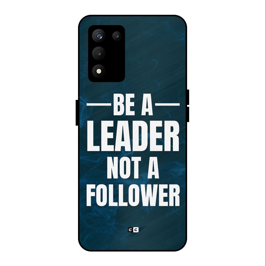 Be A Leader Metal Back Case for realme 9 5G SE