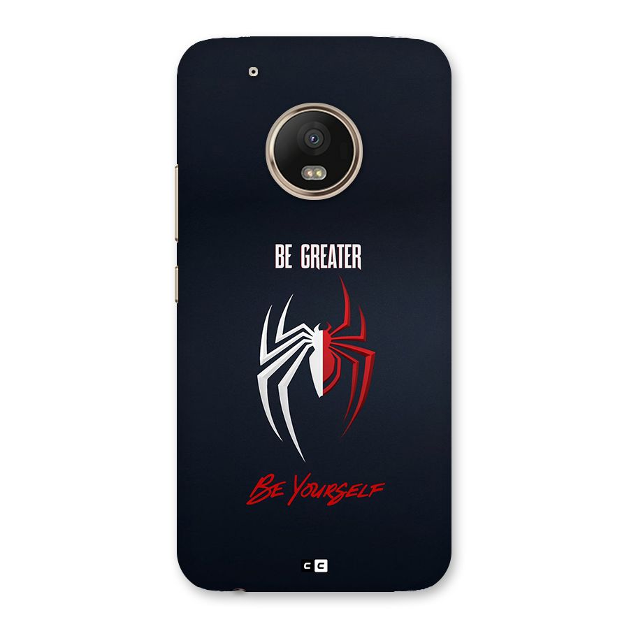Be Greater Back Case for Moto G5 Plus