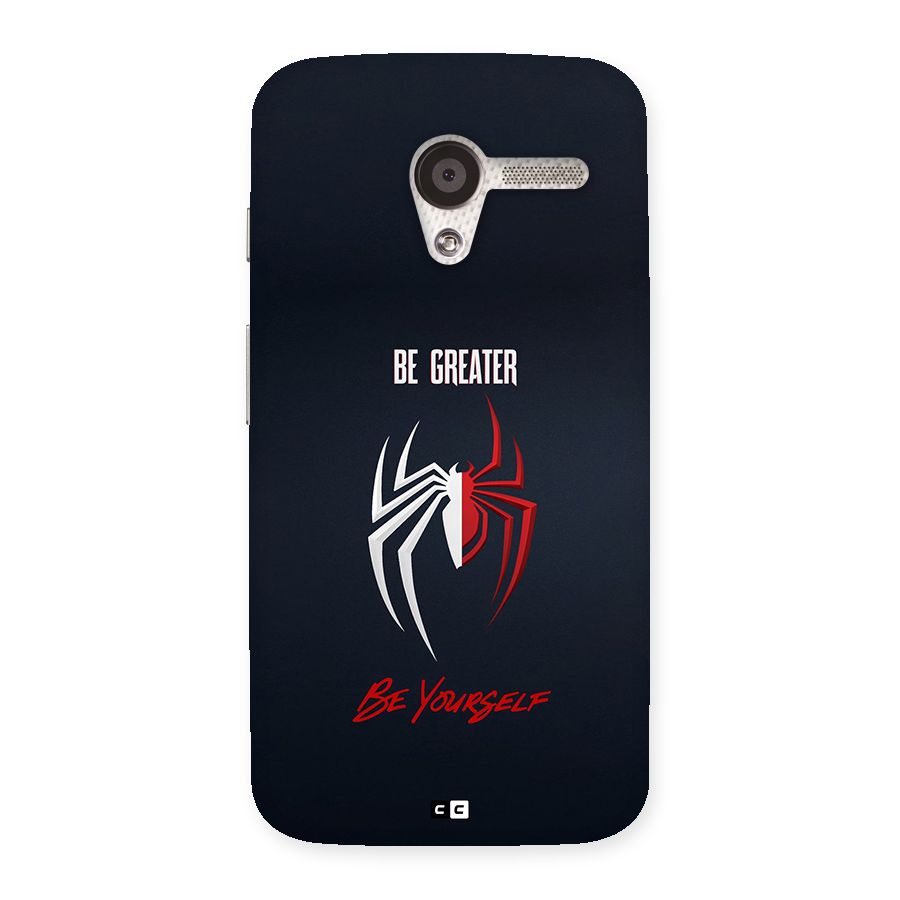 Be Greater Back Case for Moto X