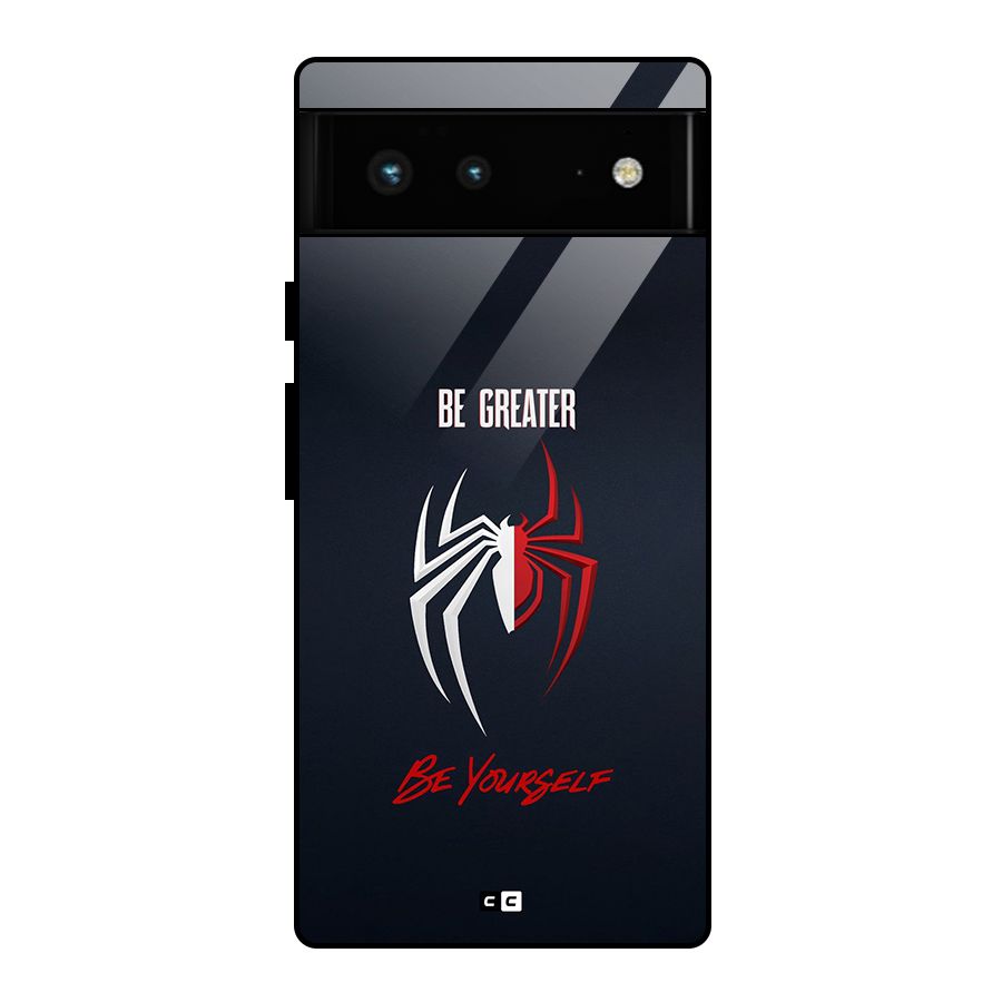 Be Greater Glass Back Case for Google Pixel 6