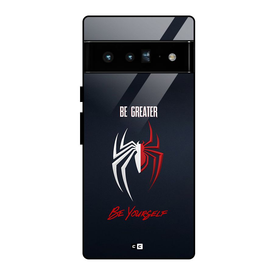 Be Greater Glass Back Case for Google Pixel 6 Pro