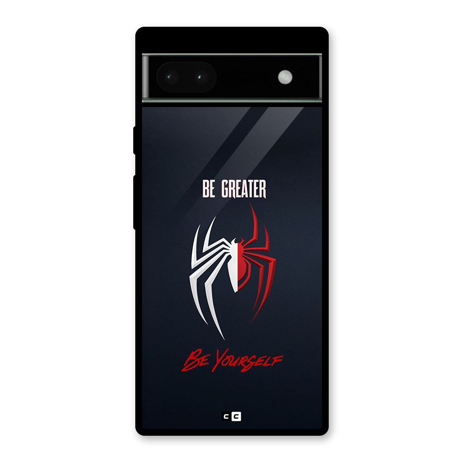 Be Greater Glass Back Case for Google Pixel 6a