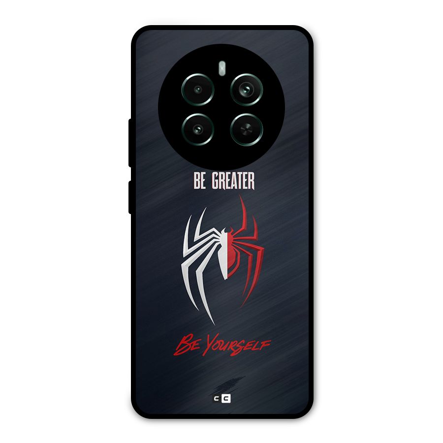 Be Greater Metal Back Case for Realme 12 Pro Plus