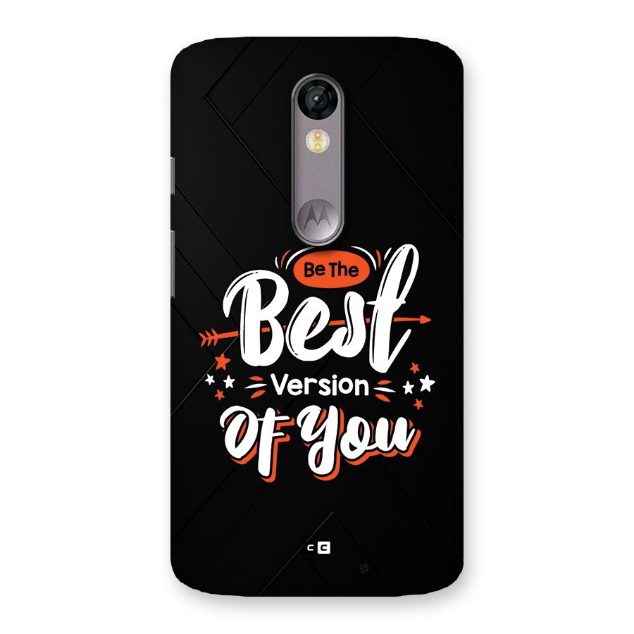 Be The Best Back Case for Moto X Force