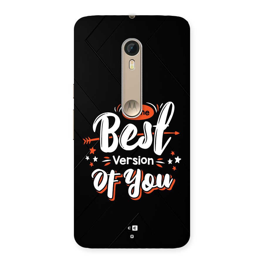 Be The Best Back Case for Moto X Style