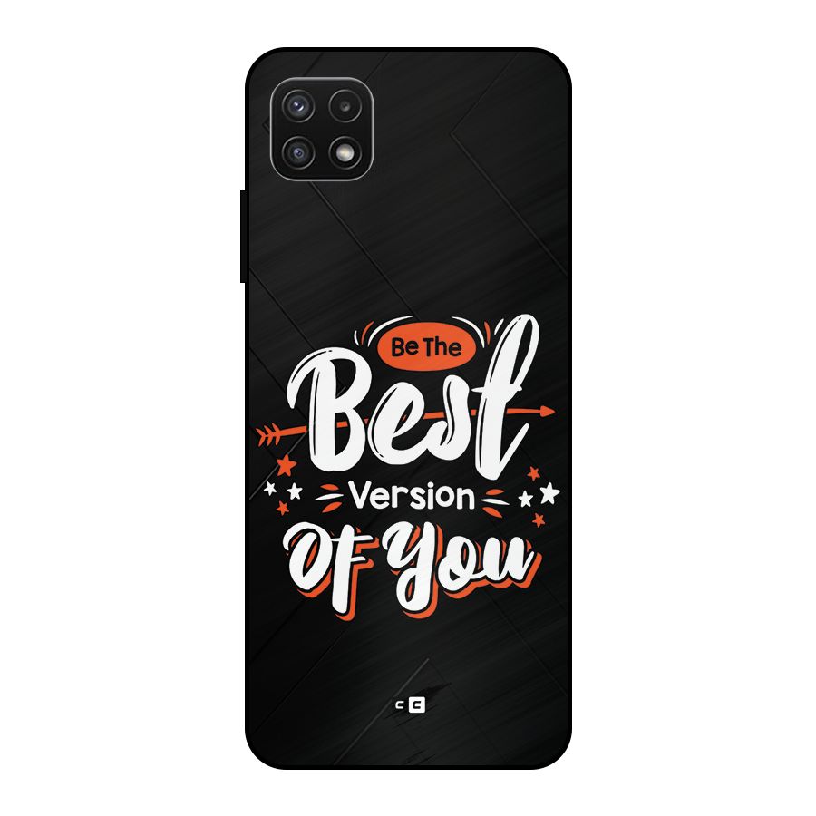 Be The Best Metal Back Case for Galaxy A22 5G