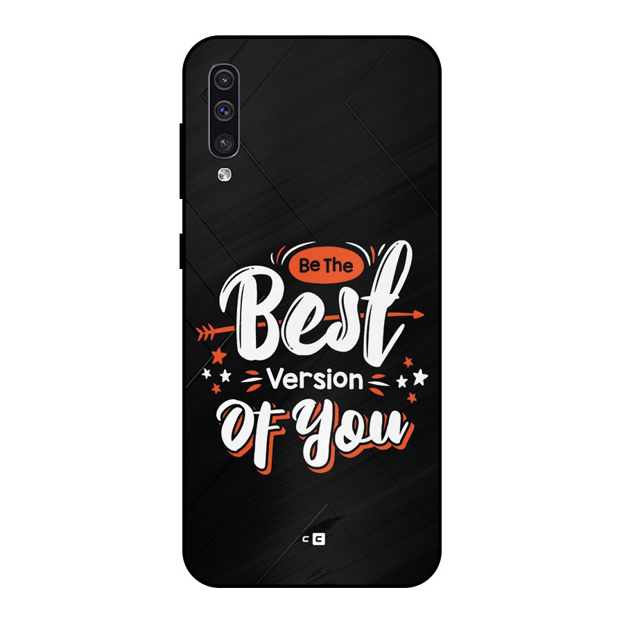 Be The Best Metal Back Case for Galaxy A50s