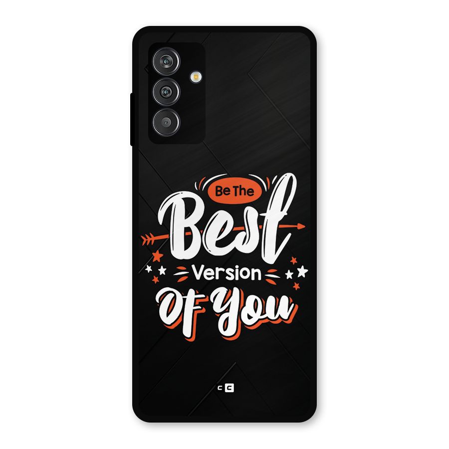 Be The Best Metal Back Case for Galaxy F13