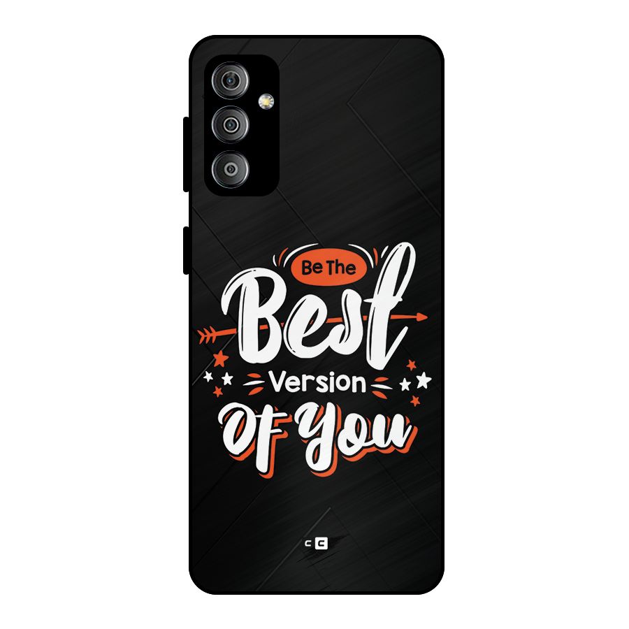 Be The Best Metal Back Case for Galaxy F23
