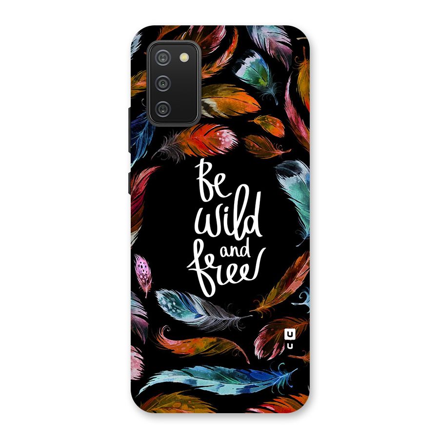 Be Wild and Free Back Case for Galaxy M02s