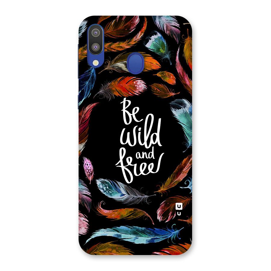 Be Wild and Free Back Case for Galaxy M20