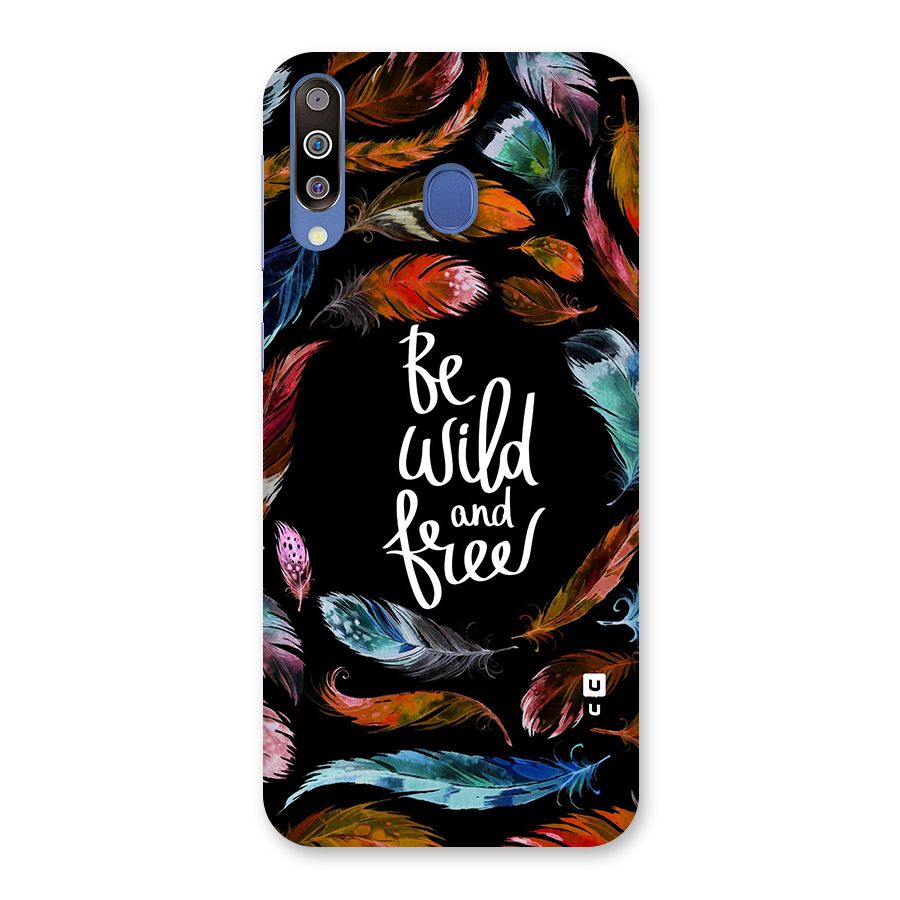 Be Wild and Free Back Case for Galaxy M30