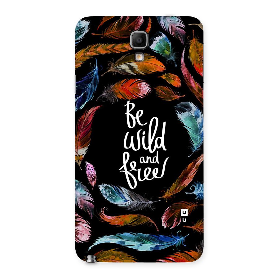 Be Wild and Free Back Case for Galaxy Note 3 Neo