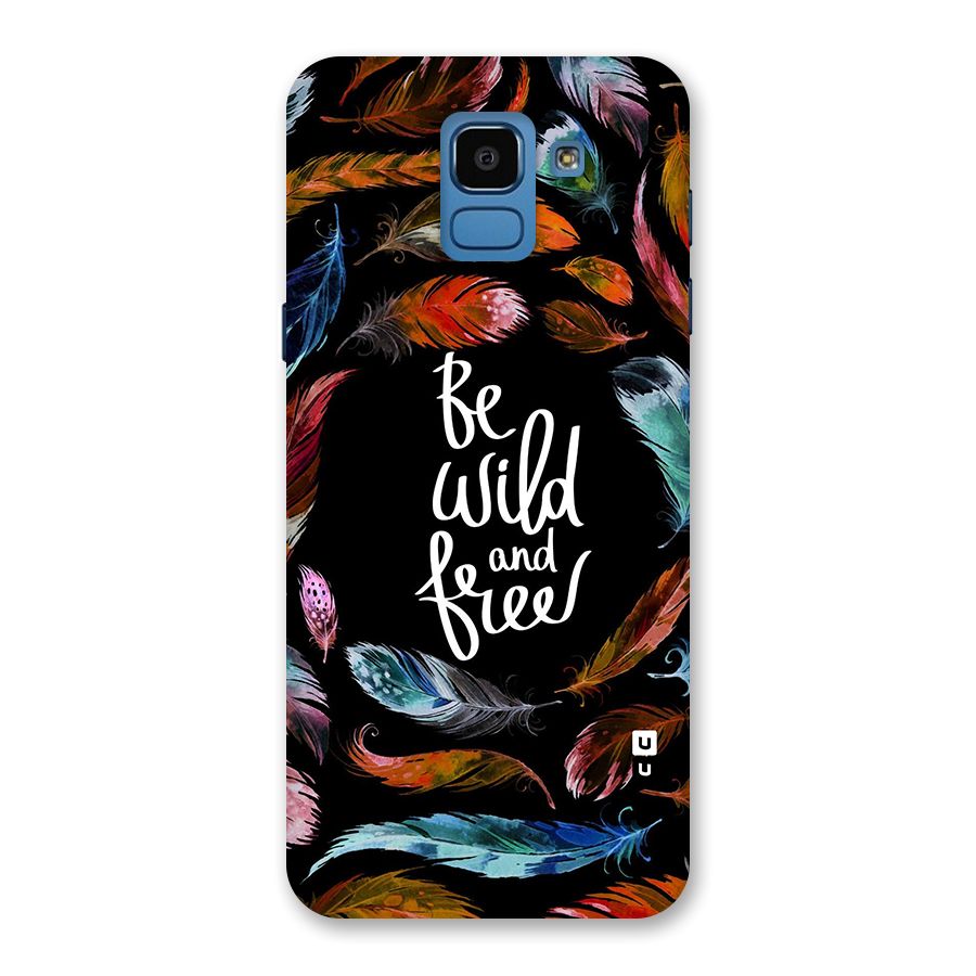 Be Wild and Free Back Case for Galaxy On6