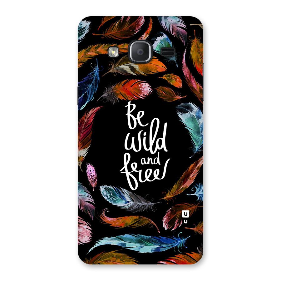 Be Wild and Free Back Case for Galaxy On7 2015