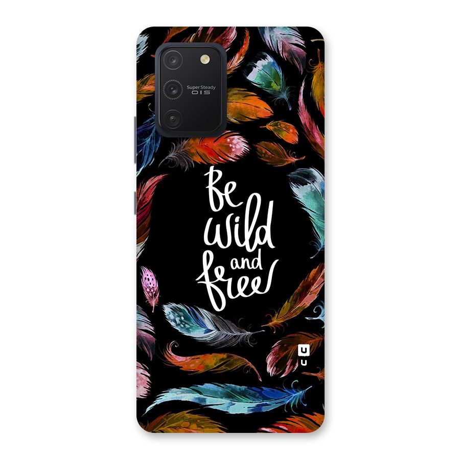 Be Wild and Free Back Case for Galaxy S10 Lite