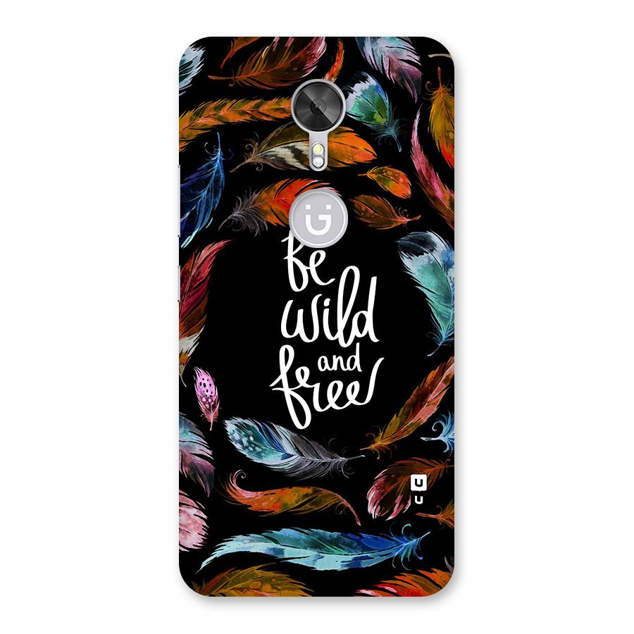 Be Wild and Free Back Case for Gionee A1